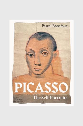 Kniha Picasso - The Self Portraits, Pascal Bonafoux, English