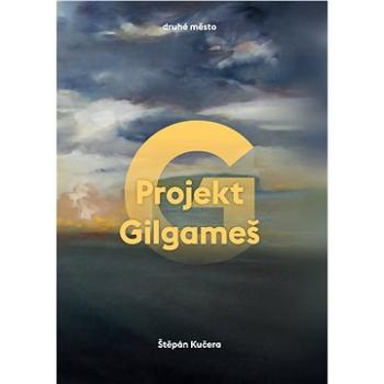 Projekt Gilgameš (978-80-722-7414-7)