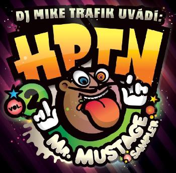 Mike Trafik, H.P.T.N. Vol. 2: Mr. Mustage Sampler, CD