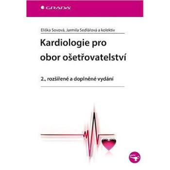 Kardiologie pro obor ošetřovatelství (978-80-247-4823-8)