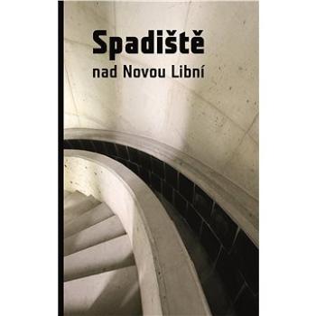 Spadiště Nad Novou Libní (978-80-883-4919-8)