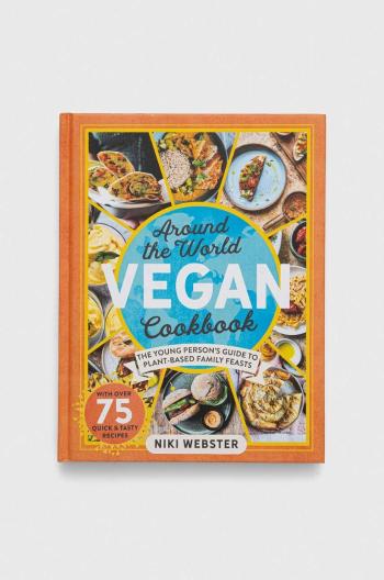 Kniha Welbeck Publishing Group Around the World Vegan Cookbook Niki Webster