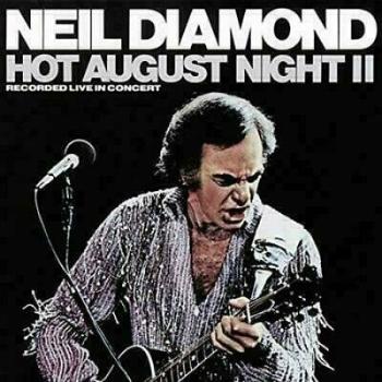 Neil Diamond - Hot August Night II (2 LP)