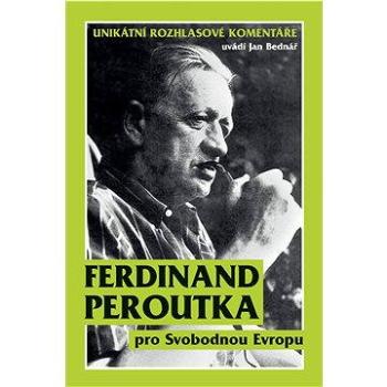 Ferdinand Peroutka pro Svobodnou Evropu (978-80-875-3013-9)