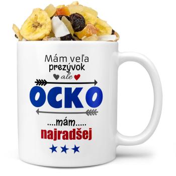 Hrnček Mám veľa přezývok – Ocko (Náplň hrnčeka: Tropická zmes)