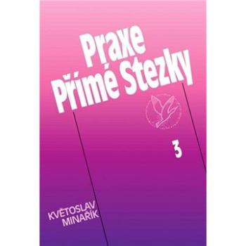 Praxe Přímé Stezky 3 (978-80-852-0239-7)