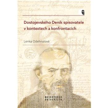 Dostojevského Deník spisovatele v kontextech a konfrontacích (978-80-280-0213-8)