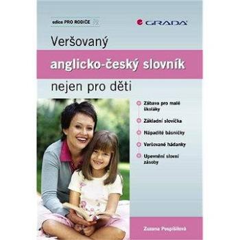 Veršovaný anglicko-český slovník nejen pro děti (978-80-247-2511-6)
