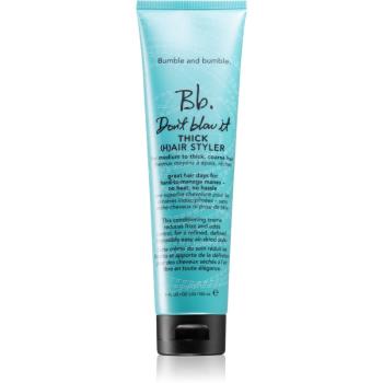 Bumble and bumble Don't Blow It Thick (H)air Styler bezoplachová hydratačná starostlivosť pre hrubé vlasy 150 ml