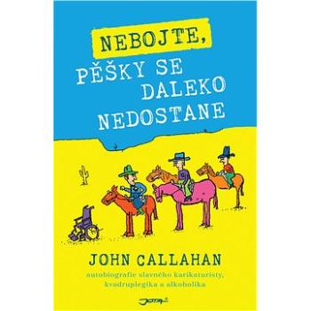 Nebojte, pěšky se daleko nedostane (978-80-756-5492-2)