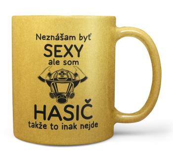 Hrnček Sexy hasič (zlatý) (Náplň hrnčeka: Žiadna)