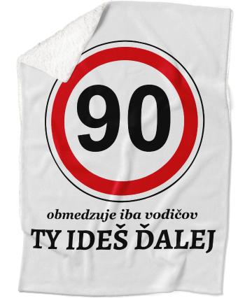 Deka Ty jedeš dál (vek: 90, Podšitie baránkom: ÁNO)