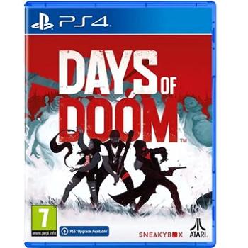 Days of Doom – PS4 (5056635603661)