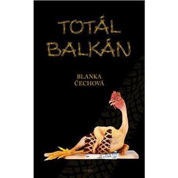 Totál Balkán (978-80-876-0902-6)