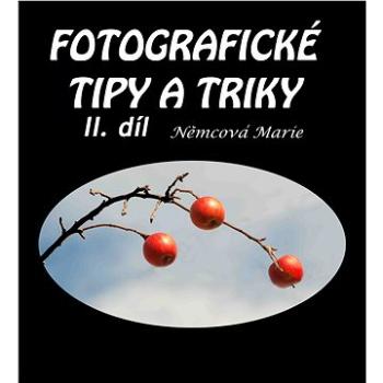 Fotografické tipy a triky - II. díl (999-00-017-3930-0)