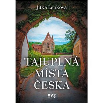 Tajuplná místa Česka (978-80-768-3352-4)