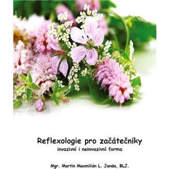 Reflexologie pro začátečníky (978-80-263-0701-3)
