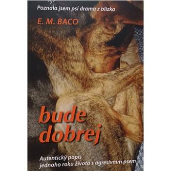 Bude dobrej (978-80-907394-3-7)