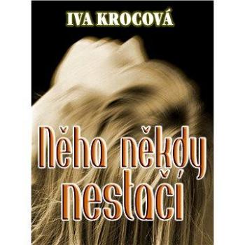 Něha někdy nestačí (978-80-872-6448-5)