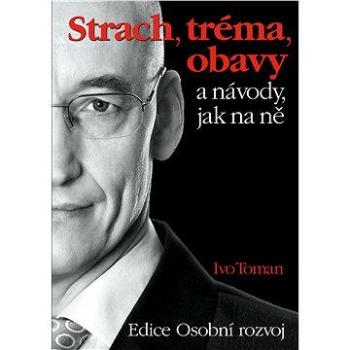 Strach, tréma a obavy (978-80-877-1715-8)