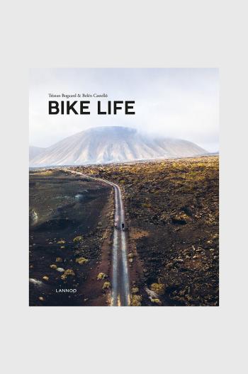 Kniha Thousand Bike Lifeb by Tristan Bogaard, Belen Castello, English