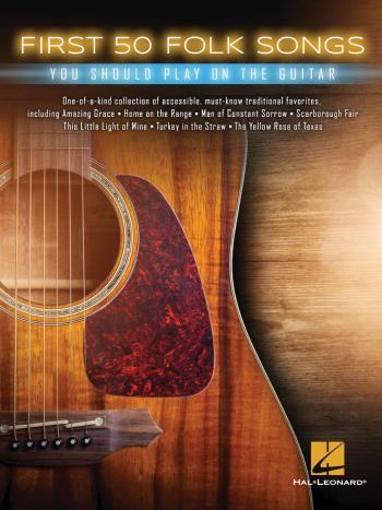 Hal Leonard First 50 Folk Songs You Should Play on Guitar Noty