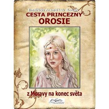 Cesta princezny Orosie (978-80-263-0644-3)