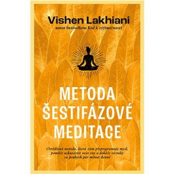 Metoda šestifázové meditace (978-80-277-1402-5)