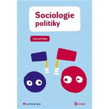 Sociologie politiky (978-80-247-2793-6)