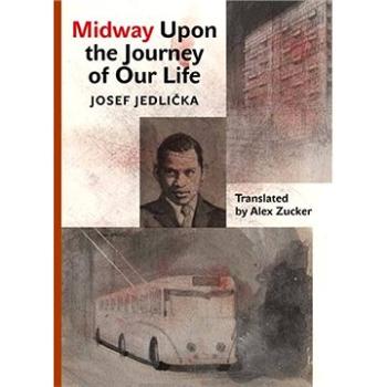 Midway Upon the Journey of Our Life (9788024631288)