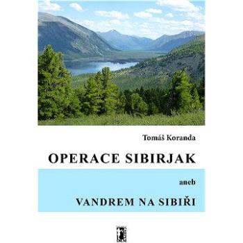 Operace Sibirjak (978-80-748-7153-5)