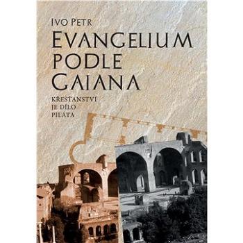 Evangelium podle Gaiana (999-00-037-1498-5)