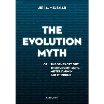 The Evolution Myth (9788024625843)