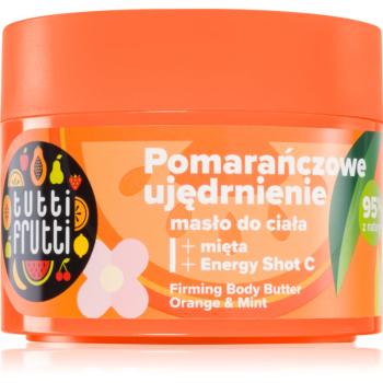 Farmona Tutti Frutti Orange & Mint spevňujúce telové maslo 200 ml