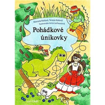 Pohádkové únikovky (978-80-271-1271-5)