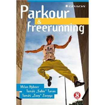 Parkour a freerunning (978-80-271-0241-9)
