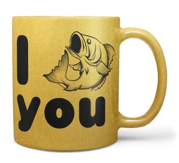 Hrnček I fish you – GOLD