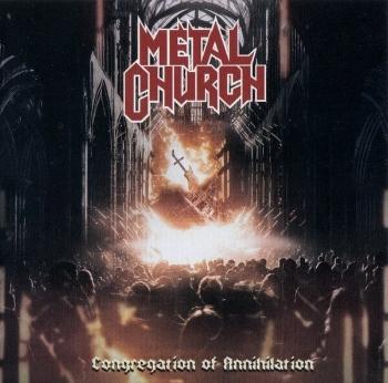 Metal Church - Congregation Of Annihilation (CD)