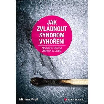 Jak zvládnout syndrom vyhoření (978-80-247-5394-2)