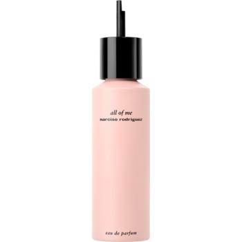 Narciso Rodriguez all of me Refill parfumovaná voda náhradná náplň pre ženy 150 ml