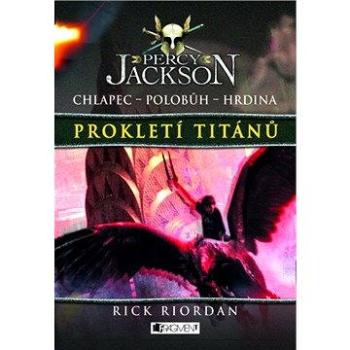 Percy Jackson – Prokletí Titánů (978-80-253-1559-0)