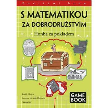 S matematikou za dobrodružstvím - Honba za pokladem (978-80-253-6337-9)