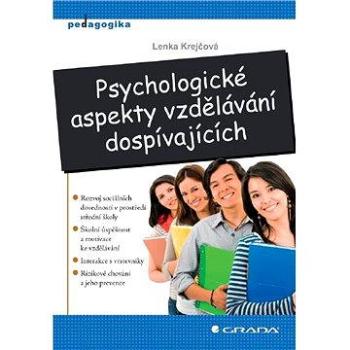 Psychologické aspekty vzdělávání dospívajících (978-80-247-3474-3)