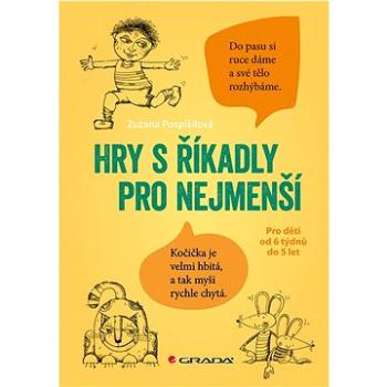 Hry s říkadly pro nejmenší (978-80-271-3797-8)