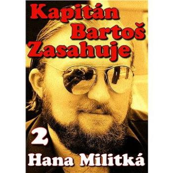 Kapitán Bartoš Zasahuje 2 (978-80-751-2811-9)