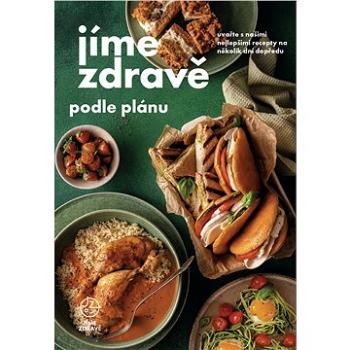 Jíme zdravě podle plánu (978-80-88387-65-7)