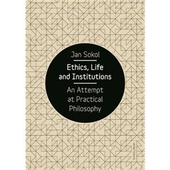 Ethics, Life and Institutions (9788024634302)