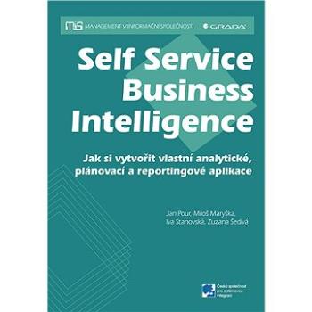 Self Service Business Intelligence (978-80-271-0616-5)