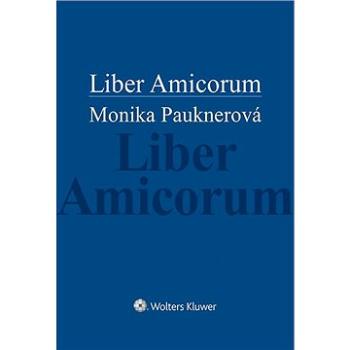 Liber Amicorum Monika Pauknerová (978-80-7676-186-5)