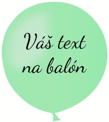 Balón s textom - Zelená mäta 80 cm